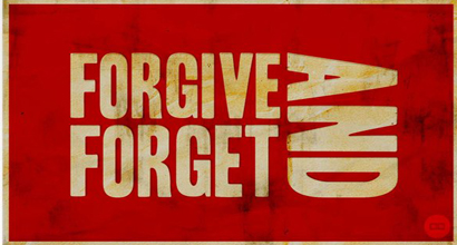 Forget and Forgive